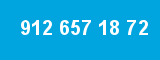 912 657 18 72